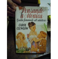 LIBRO : PENSANDO A MONICA - CAROL CLEWLOW -    (S/L-30)