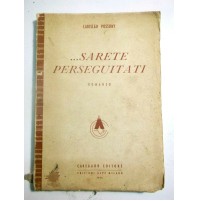 LIBRO : SARETE PERSEGUITATI, L.POSSONY - CAREGARO EDITORE 1944