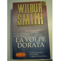 LIBRO : WILBUR SMITH - LA VOLPE DORATA -   (st/L-30)