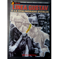 LINEA GUSTAV E LA STALINGRADO D'ITALIA - DELTA EDITRICE WWII