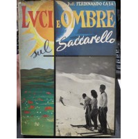 LUCI E OMBRE SUL SACCARELLO - FERDINANDO CASA - 1959