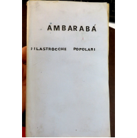 Lella Gandini, Ambarabà. Antologia di filastrocche popolari. Emme ed. 1979
