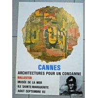 MANIFESTO - CANNES ARCHITECTURES POUR UN CONDAMNE / BALLESTER MUSEE DE LA MER