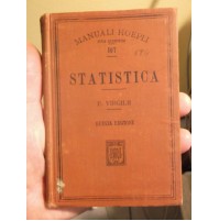 MANUALE HOEPLI SERIE SCIENTIFICA - STATISTICA - QUINTA EDIZIONE 1911  L-5