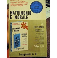 MATRIMONIO E MORALE - BERTRAND RUSSELL - Romanzo Longanesi 1968