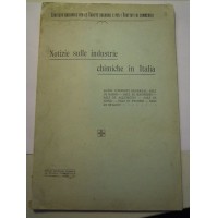 NOTIZIE SULLE INDUSTRIE CHIMICHE IN ITALIA TARIFFE DOGANALI 1917 - IK-10-130