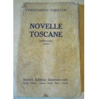 NOVELLE TOSCANE FERDINANDO PAOLIERI SOCIETA' EDITRICE INTERNAZIONALE 1928 (LN4)