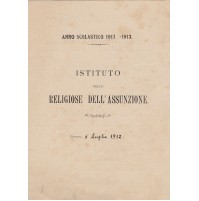 PAGELLA 1911 REGNO D'ITALIA ISTITUTO DELLE RELIGIOSE DELL'ASSUNZIONE 10-30