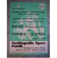 POSTER 1985 - WAVES vs IRONMEN LA SPEZIA - PARTITA DI FOOTBALL AMERICANO  (MAN)