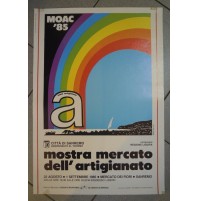POSTER MANIFESTO - MOSTRA MERCATO DELL'ARTIGIANATO - MOAC 85 - SANREMO  (MAN)