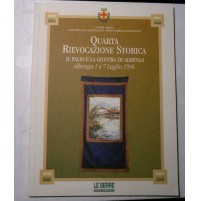 QUARTA RIEVOCAZIONE STORICA - IL PALIO E LA GIOSTRA DI ALBENGA 1996 - 
