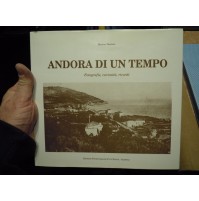 RARO LIBRO ANDORA DI UN TEMPO - FOTOGRAFIE CURIOSITA' RICORDI - 1992 L-10