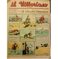 RIVISTA A FUMETTI IL VITTORIOSO - 1942 N.18 IL SILURO UMANO IK-5-36