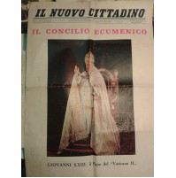 RIVISTA IL NUOVO CITTADINO DIC 1962 IL CONCILIO ECUMENICO PAGA GIOVANNI  IK-5-18