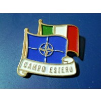 SPILLA PINS ALPINI - CAMPO ESTERO NATO / ITALIA - ESERCITO ITALIANO - 