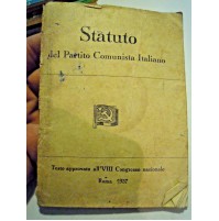 STATUTO DEL PARTITO COMUNISTA ITALIANO - TESTO APPROVATO NEL 1957   