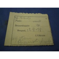 TAGLIANDO PASTO MENSA UFFICIALE REGIO ESERCITO A BENGASI 1938 COLONIALE 4-116