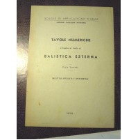 TAVOLE NUMERICHE ALLEGATE AL TESTO DI BALISTICA ESTERNA 1970 - VINTAGE - (FT-37)