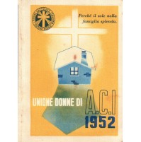 TESSERA A.C.I. 1952 UNIONE DONNE AZIONE CATTOLICA ITALIANA 149-42