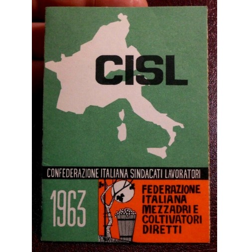 TESSERA DEL 1963 - CISL FEDERAZIONE ITALIANA MEZZADRIE COLTIVATORI DIRETTI