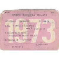 TESSERA UNIONE BOCCIOFILA ITALIANA 1973 CIRCOLO ALASSIO BOCCE CONI FIB 4-78