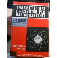 TRASMETTITORI E RICEVITORI PER RADIODILETTANTI - 1961 - C.E.L.I. HANDBOOK RADIO