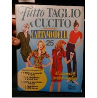 TUTTO TAGLIO E CUCITO - 4 CARTAMODELLI - HOBBY & WORK - N°25
