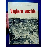 VOGHERA VECCHIA - ALESSANDRO MARAGLIANO 2a ED. 1970 - 